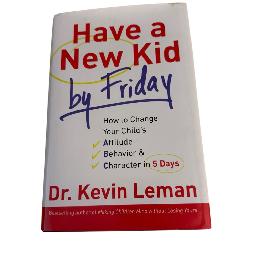 Have a New Kid by Friday' Book by Dr. Kevin Leman